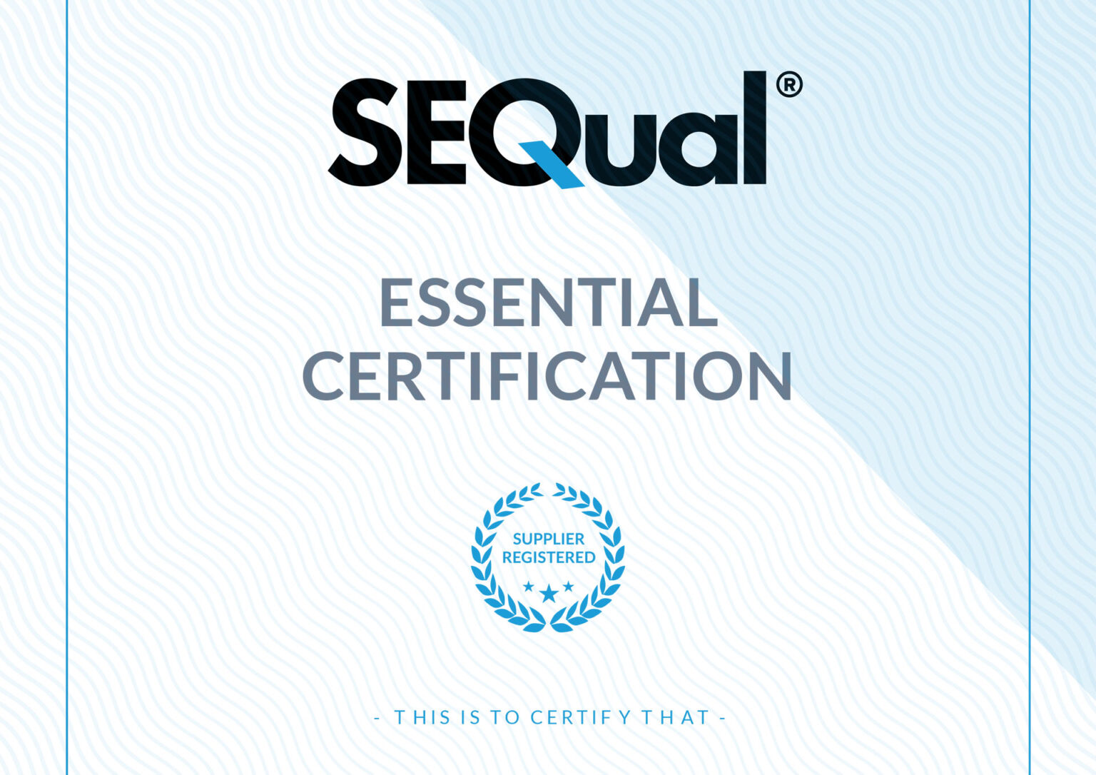 SEQual Launches New Essential Assessment for Low-Risk Suppliers - SEQual