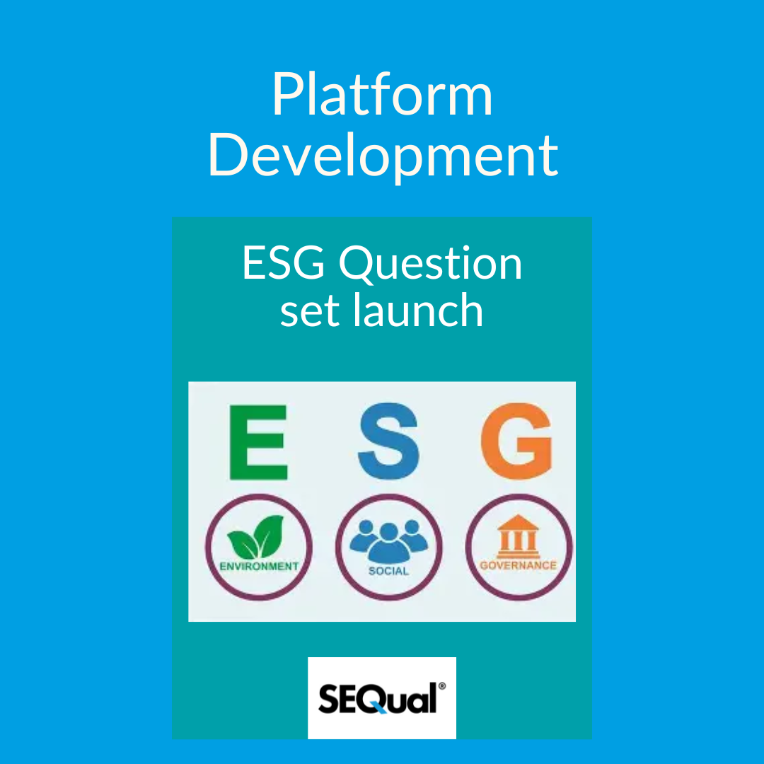 SEQual Launches New ESG Question Set to Strengthen Industry Standards